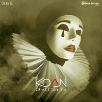 Koan - Dell'arte (Side B)