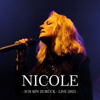 Nicole - Ich bin zurück - Live 2023 (Live)
