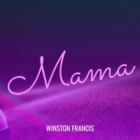 Winston Francis - Mama