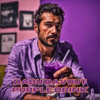 Dabu Davout - Purple Drink