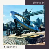 Click Clack - Ticc Part 2