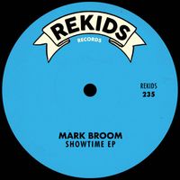 Mark Broom - Showtime EP