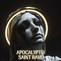 Apocalypto - Saint Rave