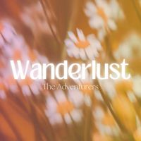 The Adventurers - Wanderlust
