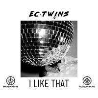 EC Twins - I Like That