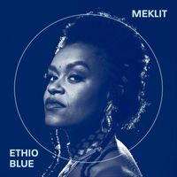 Meklit - Ethio Blue