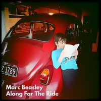 Marc Beasley - Along for the Ride
