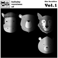 The Cat and Owl - Lullaby Versions of The Beatles - Vol 1