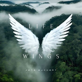 Jens Buchert - Life Wings