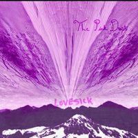 The Pink Dust - Lovesick