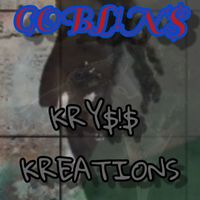 KRY$!$ KREATIONS - Gobl!N$