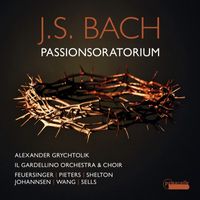 Daniel Johannsen, William Shelton & Miriam Feuersinger - Bach: Passionsoratorium, BWV Anh. 169 (Reconstructed by Alexander Grychtolik)