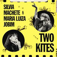 Silvia Machete - Two Kites