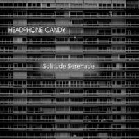 Headphone Candy - Solitude Serenade