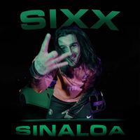Sixx - Sinaloa