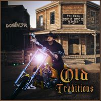 Down3r - Old Traditions