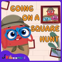 The Kiboomers - Going on a Square Hunt