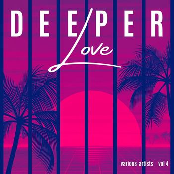 Various Artists - Deeper Love, Vol. 4