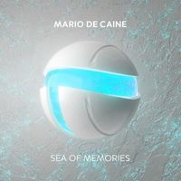 Mario De Caine - Sea Of Memories