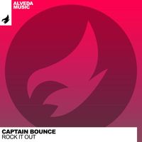 Captain Bounce - Rock It Out