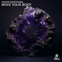 Davide Mentesana - Move Your Body