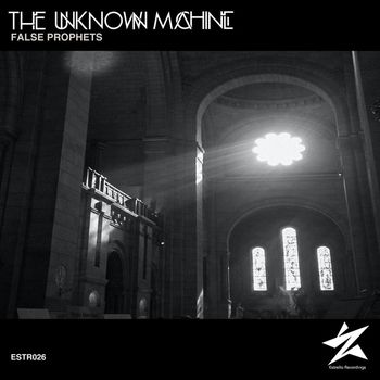 The Unknown Machine - False Prophets