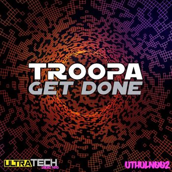 Troopa - Get Done