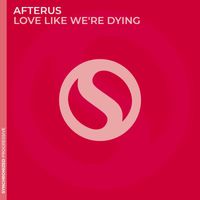 Afterus - Love Like We're Dying