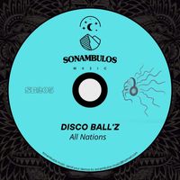 Disco Ball'z - All Nations
