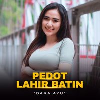 Dara Ayu - Pedot Lahir Batin