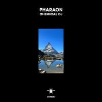 Pharaon - Chemical DJ