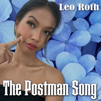 Leo Roth - The Postman Song