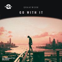 Graafwerk - Go With It