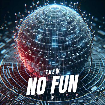 Tuew - No Fun