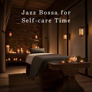 Relaxing BGM Project - Jazz Bossa for Self-care Time