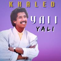 Cheb Khaled - YALI YALI