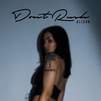 Alison - Don't Rush