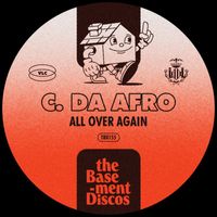 C. Da Afro - All Over Again