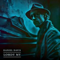 Daniel Davis - Lordy My