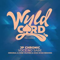 JP Chronic - Voce No Sabe EP