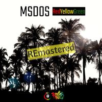mSdoS - Red Yellow Green (ReMastered)