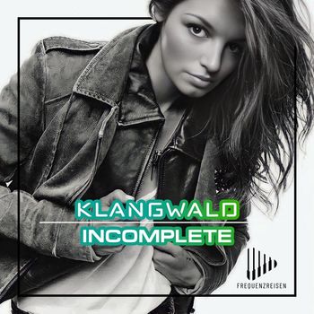 Klangwald - Incomplete