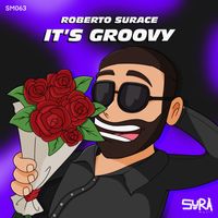 Roberto Surace - It's Groovy