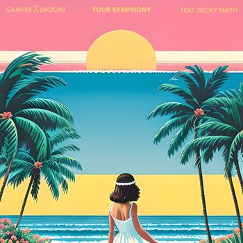 Gamper & Dadoni - Your Symphony