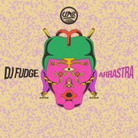 DJ Fudge - Arrastra