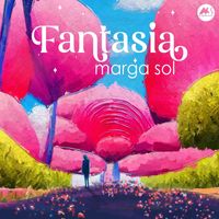 Marga Sol - Fantasia