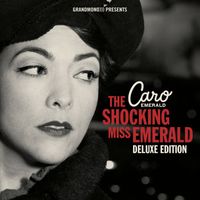 Caro Emerald - The Shocking Miss Emerald (Deluxe Edition)