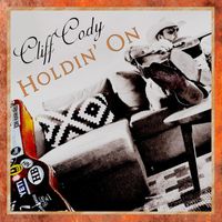 Cliff Cody - Holding On