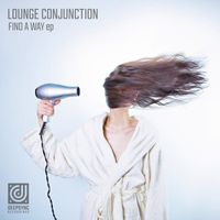 Lounge Conjunction - Find a Way