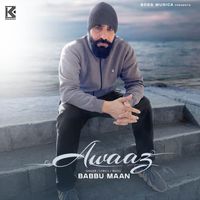 Babbu Maan - Awaaz